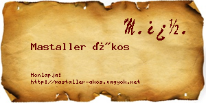 Mastaller Ákos névjegykártya